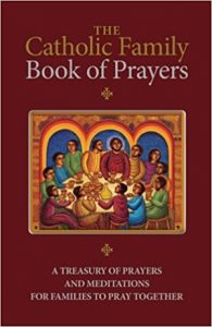 the-catholic-family-book-of-prayers